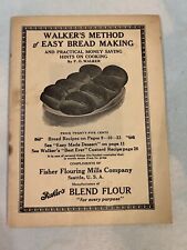 Fisher’s Blend Flour VTG 1916 Walker’s Method Of Easy Bread Making Booklet picture