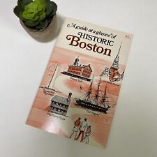 A GUIDE AT A GLANCE OF HISTORIC BOSTON TOUR BOOK published in 1979 picture
