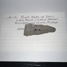 2.5 inch Flint Blade DRILL KNIFE Point Late Paleo/Early Archaic Hillsborough FL picture