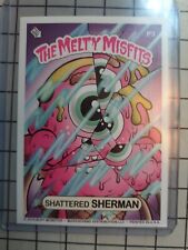 2018 Buff Monster Melty Misfits Series 3 Promo P3 SHATTERED SHERMAN picture