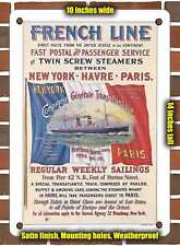 METAL SIGN - 1901 French Line New York Havre Paris - 10x14 Inches picture