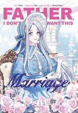 Pre-Order Father, I Don't Want This Marriage, Volume 1 Trade Paperback VF/NM Ran picture