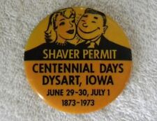 1873-1973 Dysart, Iowa IA Centennial, Shaver Permit Pin-Back Button, Badge picture