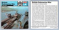 British Submarine War - 1939-45 - War At Sea - WW2 Edito-Service SA 1977 Card picture