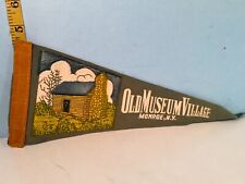 Vintage Old Museum Village Monroe, Kentucky Small Pennant  picture