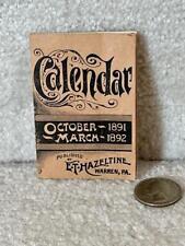 October 1891 - March 1892 Miniature E. T. Hazeltine Pocket Calendar picture