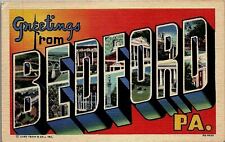 1940s BEDFORD PENNSYLVANIA BOLD LETTER GREETINGS FROM LINEN POSTCARD 20-1 picture