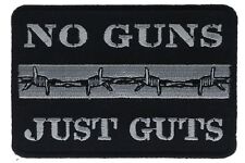 No Guns Just Guts Barbwire 3.5 Inch Embroidered Hat Shoulder Patch F2D15I picture