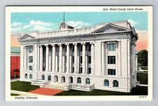 Greeley CO-Colorado, Weld County Court House, Antique, Vintage Souvenir Postcard picture