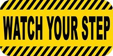 24in x 12in Watch Your Step Magnet Sign Decal Magnets Signs Magnetic Decals picture
