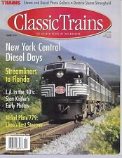 Classic Trains The Golden Years of Railroading Spring 2000 picture