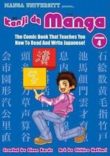 Kanji de Manga Volume 4: The Comic Book That Teaches You How To Read And  - GOOD picture