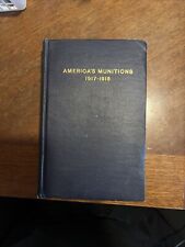America’s Munitions 1917-1918 by Crowell 1919 Original picture