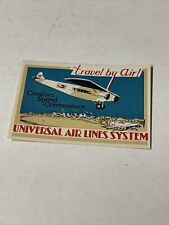 Universal Airways Airline 1930s ORIGINAL Luggage Baggage Tag Label Sticker picture