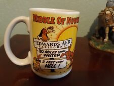 EDWARDS CALIFORNIA AIR FORCE BASE 30 Miles From Water 2 From Hell COFFEE CUP MUG picture