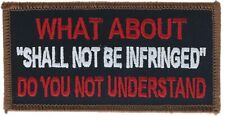 What About Shall Not Be Infringed 4 Inch Embroidered Patch PW F3D35I picture