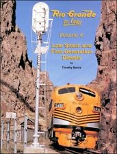 RIO GRANDE, Vol. 4: Late Steam and First Generation Diesels, LAST BRAND NEW BOOK picture