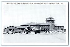 c1940's Administration Building Control Tower San Francisco CA Airport Postcard picture