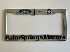 California License Plate Frame Palm Springs Motors Ford Lincoln Mazda Dealer picture