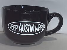 KEEP AUSTIN WEIRD COFFEE MUG CUP TEA LARGE BLACK picture