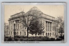 Wilmington OH-Ohio, Clinton County Court House, Antique Vintage Postcard picture