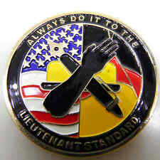 ALWAYS DO IT TO THE LIEUTENANT STANDARD CHALLENGE COIN picture