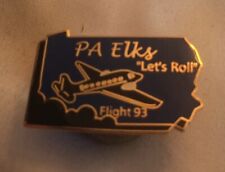 PA Elks Pin, Commemorating 9/11, Flight 93,  Passenger Saying, “Let’s Roll” picture