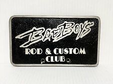 Bad Boys Rod & Custom Club Car Plaque Vintage picture