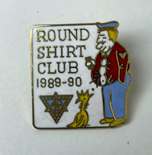 Vintage 1989-1990 Round Shirt Club Lapel Pin 40/8 picture