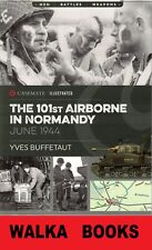 101st Airborne in Normandy    June 1944    by    Yves Buffetaut picture