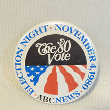 RARE 1980 The '80 Vote ABC News Election Night Campaign Coverage Pin Back Button picture