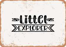 Metal Sign - Little Explorer - 3 - Vintage Rusty Look Sign picture