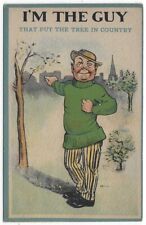 Vintage Comic Postcard, I'M THE GUY That put the tree in country picture