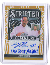 2024 Leaf Pop Century Larry Thomas Auto Seinfeld No Soup For You Gold 1/1 picture