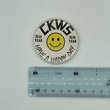Vintage CKWS 35th Year Have A Happy Day Pinback Button Pin Radio Kingston picture