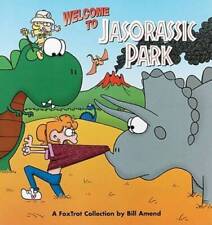 Welcome to Jasorassic Park: A FoxTrot Collection - Paperback - ACCEPTABLE picture