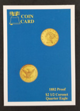 1882 Proof $2&1/2 Coronet Quarter Eagle 1991 Coin Card #46 (NM) picture