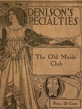 Antique Ephemera The Old Maids’ Club TS Denison & Co 1903 Play With Advertising picture