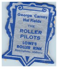 1940s Roller Skating Rink Sticker George Carney Hal Fields Roller Pilots AL s18 picture