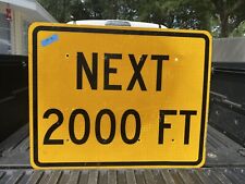 Authentic Retired Street Sign (Next 2000 Feet) 24