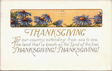 Thanksgiving 1919 Embossed Blue Daisies Land of Free Whitney Vintage Postcard picture