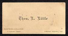 Vintage Business Card c1902-1909 Thos. L. Little Eastern College Front Royal, VA picture