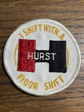 VINTAGE 1970S I SHIFT WITH A HURST FLOOR SHIFT PATCH MUSCLE CARS AUTOMOBILE picture