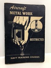 1944 Navy Aircraft Metal Work Navy Training Manual WWII vintage picture