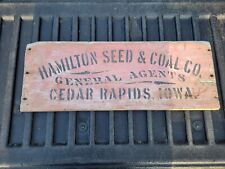 Antique CEDAR RAPIDS IOWA Original HAMILTON COAL SEED AGENTS Wood Sign PAINTED picture