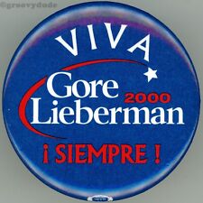 Viva Al Gore - Lieberman 2000 Siempre Latino Spanish Campaign Pin Pinback Button picture