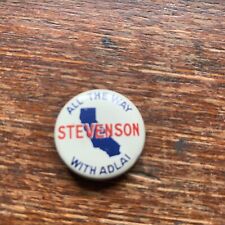 California All The Way With Adlai Stevenson Political Campaign Pinback Button picture