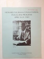 Original. Rare Howard Thurman Consultation Inaugural Program April 1983 Bulletin picture