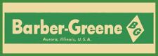 Barber Greene Equipment NEW Metal Sign: Aurora, Illinois -  6 x 18
