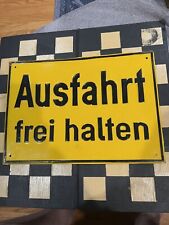 Ausfahrt Frei Halten German sign 1950s-60s ? Very good. “Keep the Exit Clear “ picture